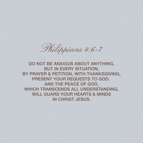 Philipians 4:6-8, Bible Verse Phillipians 4:6, Phil 4:6-7 Tattoo, Philipians 4 4-9, Philipians4:6-7 Tattoo, Phil 4:6-7, Philippians 4 6 7 Wallpaper Aesthetic, Philippines 4 6-7, Philippians 4:4-9