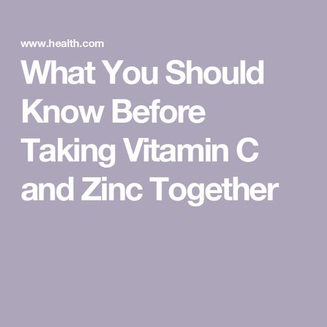 What You Should Know Before Taking Vitamin C and Zinc Together Zinc Benefits, Immune System Vitamins, Zinc Supplements, Vitamin C Supplement, Vitamin C And Zinc, Vitamin C Benefits, Wellness Community, Gaps Diet, Boost Your Immune System