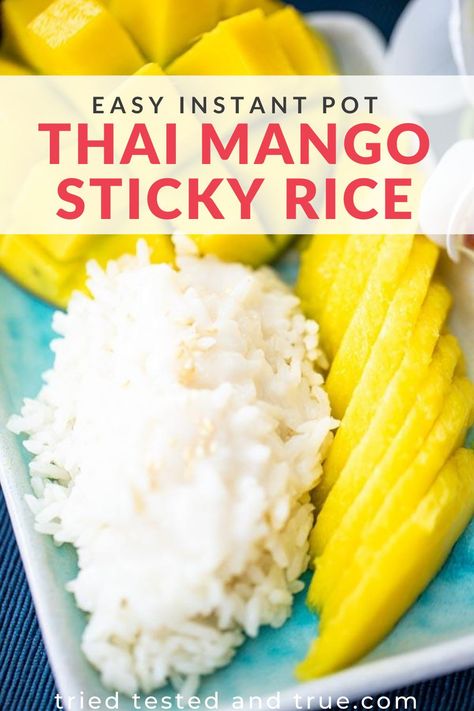 Easy Mango Sticky Rice, Thai Mango Sticky Rice, Mango Sticky Rice Recipe, Sticky Rice Recipe, Coconut Sticky Rice, Sweet Sushi, Sweet Sticky Rice, Coconut Rice Pudding, Thai Mango