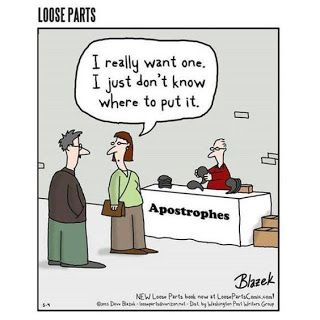 Mystery Fanfare: Cartoon of the Day: Apostrophe Grammar Memes, English Teacher Humor, Grammar Jokes, Grammar Nerd, English Humor, Bad Grammar, Writing Humor, Grammar Humor, English Jokes