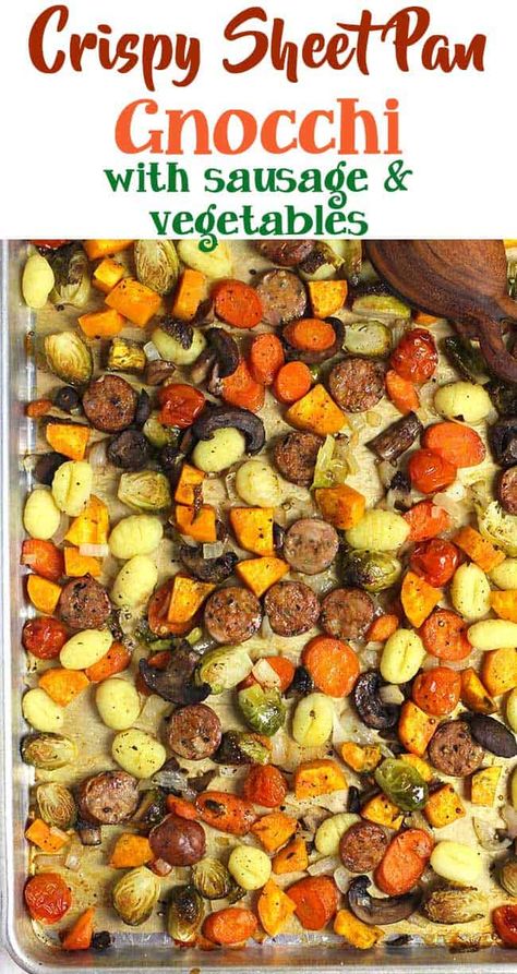 Crispy Sheet Pan Gnocchi And Veggies, One Pan Gnocchi With Sausage, Crispy Sheet Pan Gnocchi With Sausage And Peppers, Gnocchi And Sweet Potato Recipes, Sheet Pan Sausage And Gnocci, Chicken Sausage Gnocchi Sheet Pan, Gnocchi And Roasted Vegetables, Gnocchi Roasted Vegetables, Sweet Potato Gnocchi And Sausage