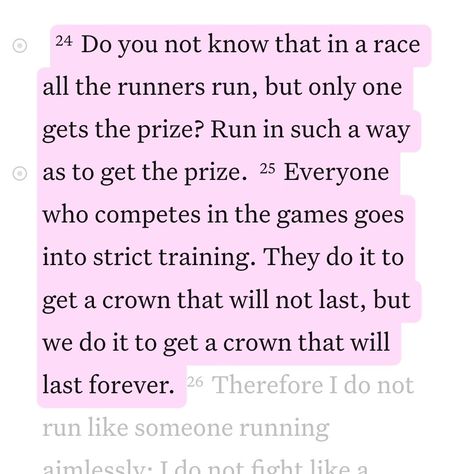 Daily Bible Verse 08/01/24 💫 • • 1 Corinthians 9:24-25 NIV [24] Do you not know that in a race all the runners run, but only one gets the prize? Run in such a way as to get the prize. [25] Everyone who competes in the games goes into strict training. They do it to get a crown that will not last, but we do it to get a crown that will last forever. • • @faithfully_with_you • • #biblequotes #bibleverses #bible #biblescripture #bibleverse #dailybibleverse #dailyquote #digitalart #nivbiblevers... Bible Verse For Runners, Bible Verse On Shoes, Bible Verses For Runners, Running Bible Verses, Bible Verses For Sports, Running Encouragement, Corinthians Bible, Bible Verses For Teens, God Centered