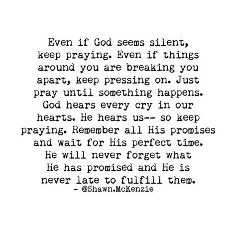 Keep Praying Quotes, Praying Quotes, Pray Until Something Happens, Keep Praying, Godly Woman Quotes, Pray Quotes, Eat Pray Love, Just Pray, Just Keep Going