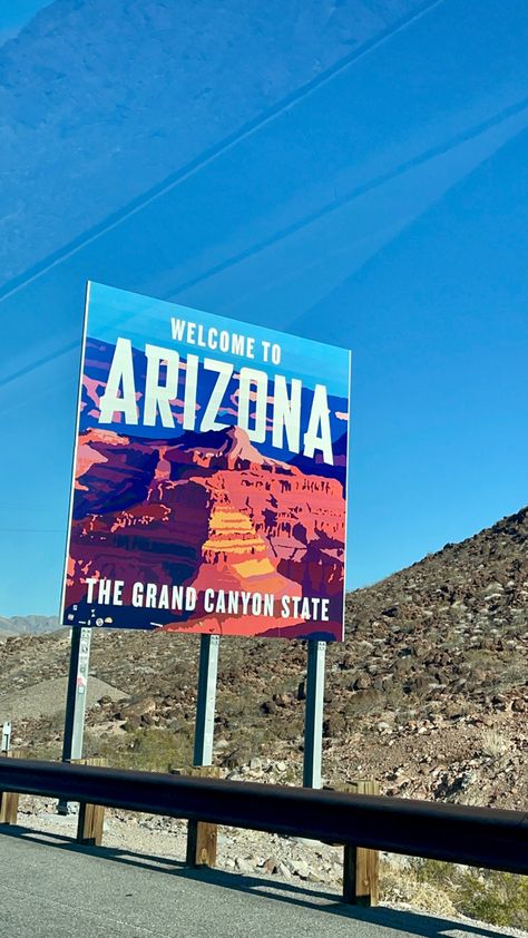 Welcome To Arizona Sign, Yuma Arizona, New Americana, Wild Love, University Of Arizona, Grand Canyon National Park, Arizona Travel, In Another Life, Beautiful Places On Earth