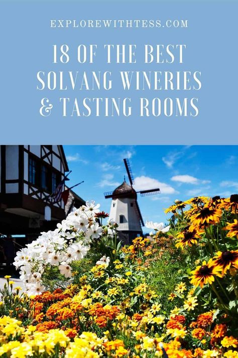 Santa Barbara Wineries, Solvang California, Winery Tasting Room, Santa Ynez Valley, Wine Tasting Room, Wine Varietals, Santa Ynez, Santa Barbara California, California Wine