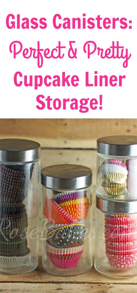 Glass Containers Perfect and Pretty Cupcake Liner Storage Cupcake Liner Storage, Baking Supplies Storage, Baking Supplies Organization, Baking Storage, Baking Soda On Carpet, Rustic Cupcakes, Cake Techniques, Supply Organization, Cookie Storage