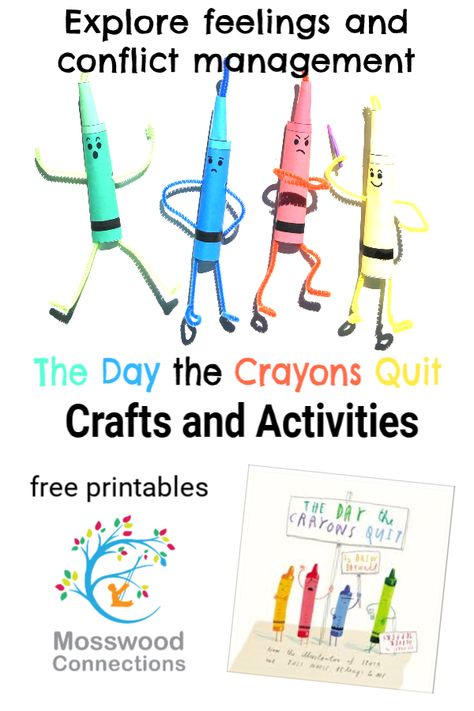 The Day the Crayons Quit Crafts and Activities - explore feelings and conflict management #mosswoodconnections #picturebooks #crafts #literacy #socialemotional #emotionalintelligence Crayons Quit Book, Crayon Activities, The Day The Crayons Quit, Day The Crayons Quit, Crayon Days, Crayon Book, Picture Book Activities, Cute Story, Conflict Management