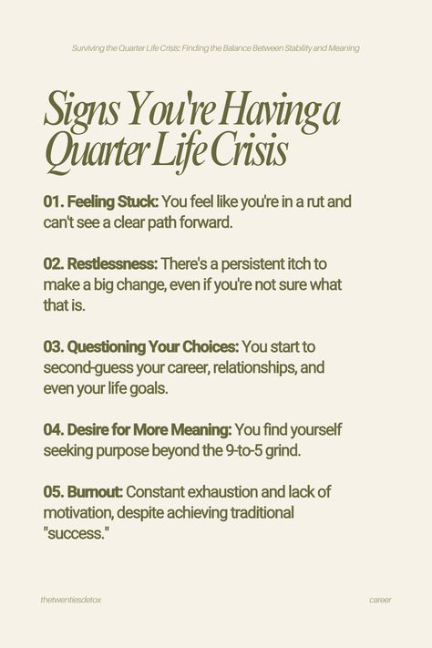 The Twenties Detox | Feeling lost? Or overwhelmed with the chaotic mix of ambitions, pressures, and endless questions about your future? Congratulations — you might be experiencing a quarter-life crisis. But don't worry, it's not all doom and gloom. In fact, this can be a fantastic opportunity to reassess and realign your life with what truly matters. So, let's dive in and explore how to balance the twin pillars of stability and meaning to navigate this phase like a pro. Quarter Life Crisis Quotes, Quarter Life Crisis, Life Crisis, Going Through The Motions, Feeling Empty, Lack Of Motivation, Greater Good, Feeling Lost, Meaningful Life