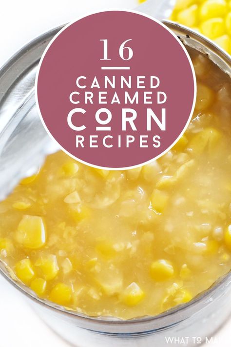 Get inspired by this collection of 16 delicious canned creamed corn recipes. Choose from amazing appetizers, fantastic side dishes, or yummy dinner ideas. There is a recipe that is sure to become a new family favorite. So feel free to stock up on this classic pantry item. #creamedcorn #canned #recipes #whattomaketoeat Canned Cream Corn Recipe Easy, Canned Creamed Corn, Creamed Corn Recipe Easy, Yummy Dinner Ideas, Canned Recipes, Canned Corn Recipes, Sweet Cream Corn, Homemade Cream Corn, Corn Recipes Side Dishes