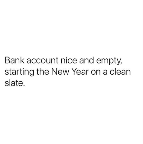 Funny End Of Year Quotes, Broke Quotes Money Funny, Money Quotes Funny, Money Humor, Bored Funny, Black Love Quotes, Laughing Quotes, Simple Love Quotes, Babe Quotes