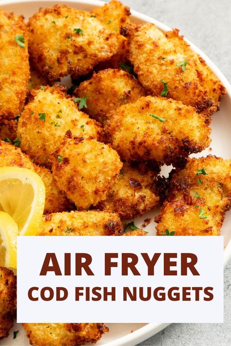 Fish Nuggets Air Fryer Cod Fish, Cod Nuggets, Nuggets In Air Fryer, Fried Cod Fish Recipes, Air Fryer Cod Recipe, Air Fryer Cod, Fish Nuggets, Air Fried Fish, Air Fryer Fish Recipes