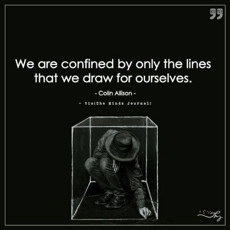 Think outside the box! Draw The Line Quotes, Think Outside The Box Quotes, Outside The Box Quotes, Quotes About Thinking, Check Quotes, Reality Check Quotes, Scrape Booking, Provoking Quotes, Meaningful Poems