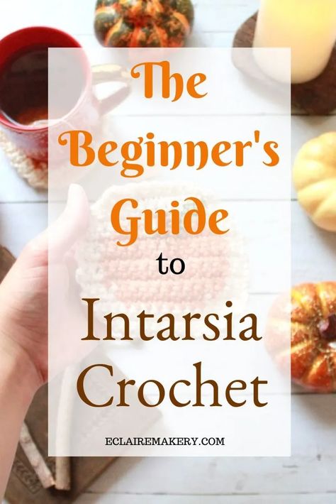 The Beginner's Guide to Intarsia Crochet - Crochet Tutorial by ECLAIREMAKERY.COM Crochet Intarsia, Crochet Learning, Beach Coverup Pattern, Intarsia Crochet, Celtic Women, Change Colors In Crochet, Crochet Granny Squares, Crochet Feather, Intarsia Patterns