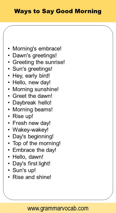 Ways to Say Good Morning: Unique, Cute, & Funny - GrammarVocab Another Way To Say Good Morning, Morning Captions Snapchat, Funny Ways To Say Good Morning, Rare Captions, Morning Captions Instagram, Good Morning Captions, Morning Caption, Ways To Say Good Morning, Text Conversation Starters