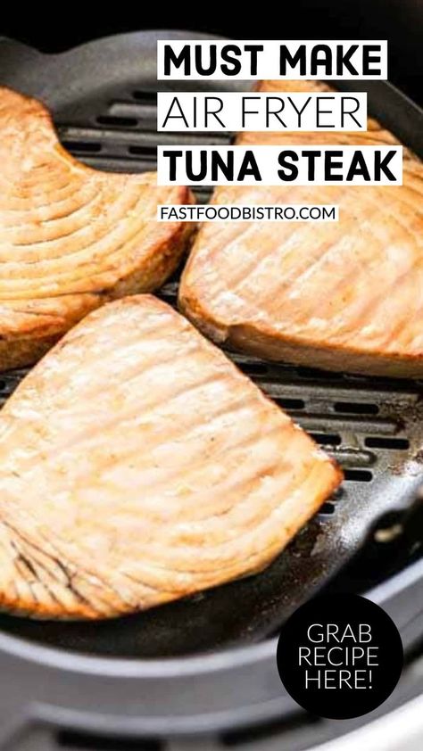 Tuna Filet Recipes, Air Fryer Tuna Steak, Tuna Steak Dinner, Steak In The Air Fryer, Air Fryer Tuna, How To Cook Tuna, Healthy Tuna Recipes, Air Fryer Fish Recipes, Tuna Steak Recipes