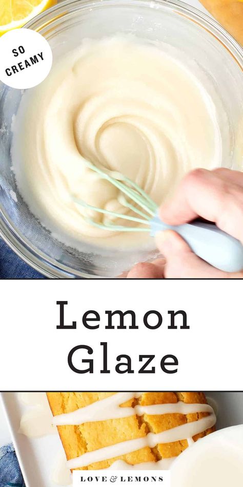 Easy Lemon Glaze Recipe - Love and Lemons Lemon Frosting For Cookies, Lemon Glaze For Scones, Cream Cheese Lemon Glaze, Glaze For Lemon Cake, Best Icing For Lemon Cake, Lemon Muffins With Glaze, Simple Lemon Glaze, Dessert Glaze Recipe, Muffin Icing Glaze