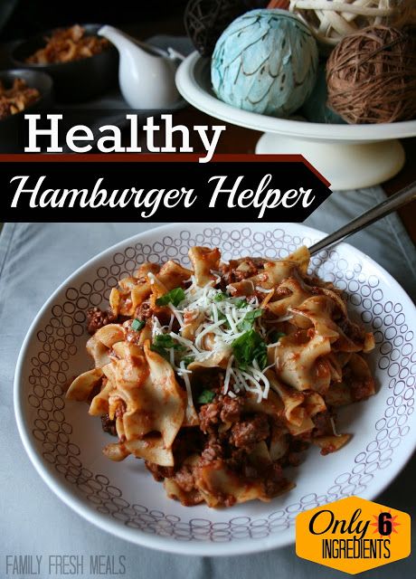 Healthy Hamburger Helper, Hamburger Helper Recipe, Healthy Hamburger, Hamburger Helper Recipes, Fresh Meals, Homemade Hamburger, Family Fresh Meals, Homemade Hamburgers, Hamburger Helper