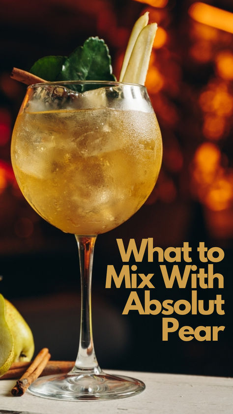 What to Mix With Absolut Pear Drinks With Pear Vodka, Cocktails With Pear Vodka, Absolut Pear Vodka Drinks, Vodka Fruity Mixed Drinks, Pear Liqueur Recipes, Pear Alcoholic Drinks, Pear Vodka Recipes, Pear Drinks Alcohol, Pear Vodka Cocktails