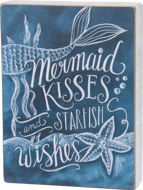 Mermaid Kisses and Starfish Wishes - Chalk Board Wood Block Sign - Primitives by Kathy from California Seashell Co Mermaid Sign, Deco Marine, Mermaid Kisses, Mermaid Room, Mermaid Life, Chalkboard Art, Mermaid Art, Chalk Art, Mermaid Party