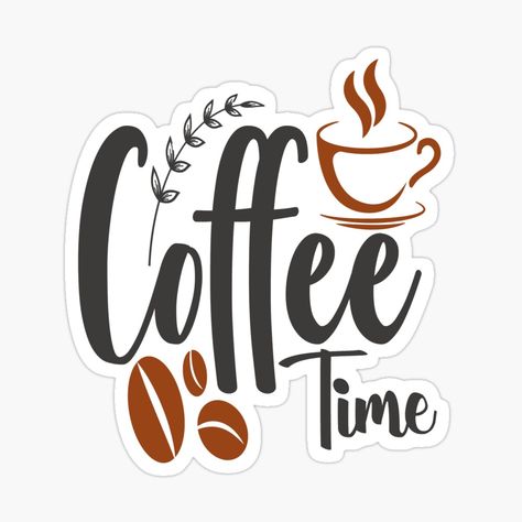 Get my art printed on awesome products. Support me at Redbubble #RBandME: https://www.redbubble.com/i/sticker/Your-coffee-is-ready-coffee-time-by-Ripoubsb/70734776.EJUG5?asc=u Coffee Sticker Design, Coffee Cup Crafts, Logo Design Coffee, Java Burn Coffee, Deur Sticker, Coffee Poster Design, Sunflower Iphone Wallpaper, Coffee Stamps, Burnt Coffee