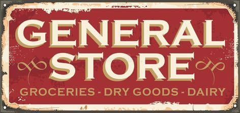 Rusty Metal Texture, General Store Sign, Grocery Sign, Vintage Grocery, Classic Typography, Typography Illustration, Antique Signs, Shop Sign, Rusty Metal