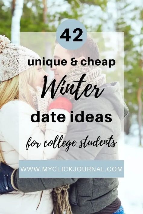 42 Cheap Winter Date Ideas For College Students | myclickjournal Cheap Date Ideas For College Students, Double Date Ideas Winter, Free Or Cheap Date Ideas, Cold Weather Date Ideas, Free Date Ideas Winter, Cheap Winter Date Ideas, First Date Ideas Winter, College Date Ideas, Date Ideas In Winter