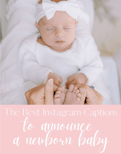 The Best Instagram Captions for a New Baby - JetsetChristina Classy Captions For Instagram, Family Captions, Best Instagram Captions, Baby Captions, Good Instagram Captions, Photo Caption, Instagram Baby, Baby Born, Newborn Pictures