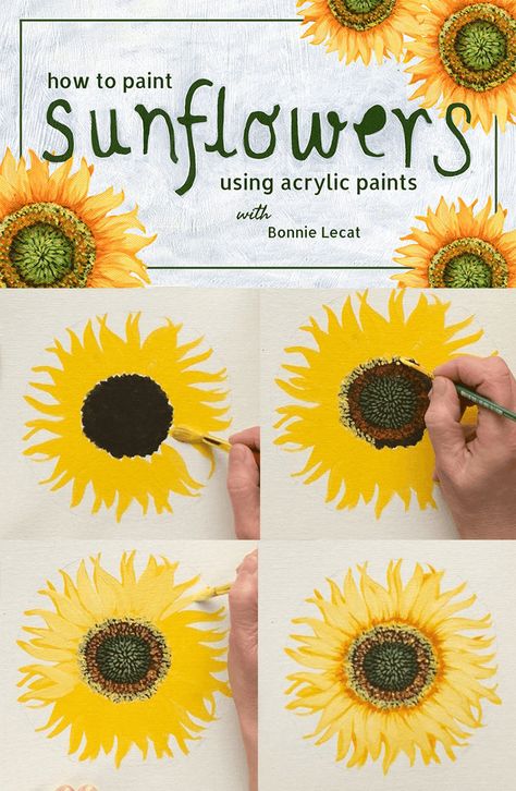 How to Paint Sunflowers using Acrylic Paints with Bonnie Lecat Paint Sunflowers Easy, Oil Painting Easy Simple, Easy Beginner Painting Step By Step, How To Paint Sunflowers, Paint A Sunflower, Paint Sunflowers, Sunflower Acrylic, Sunflowers Painting, Painting Sunflowers