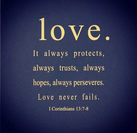 1 Corinthians 13:7-8 Woord Van God, Words Love, Ayat Alkitab, Love Never Fails, Verse Quotes, The Words, Great Quotes, Christian Quotes, Gods Love