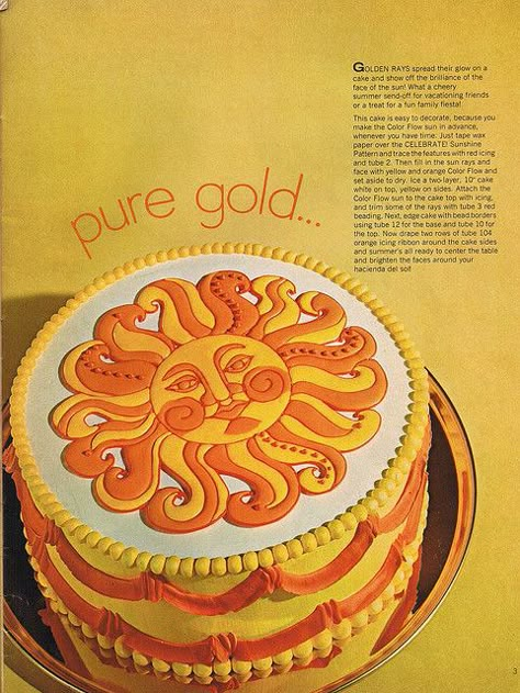 sun cake by Woof Nanny, via Flickr Sun Shine Cake, 1960s Birthday Cake, Sun Shaped Cake, Sun Cake Ideas, 1970s Birthday Cake, Sun Cake Birthday, Birthday Cake Sun, Sun Themed Cake, Sun Birthday Cake