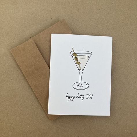 Excited to share the latest addition to my #etsy shop: Happy Dirty 30! - Birthday Card - Martini Millennial Nostalgia, 30 Birthday Card, Dirty 30 Birthday, Housewarming Card, 30 Birthday, 30th Birthday Cards, Thirty Birthday, Dirty 30, Appreciation Cards