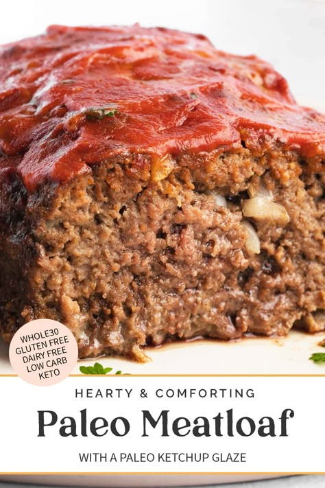 Clean Eating Meatloaf, Paleo Meatloaf Muffins, Grain Free Meatloaf, Paleo Ketchup, Paleo Meatloaf, Gluten Free Meatloaf, Healthy Meatloaf, Dairy Free Low Carb, Best Paleo Recipes