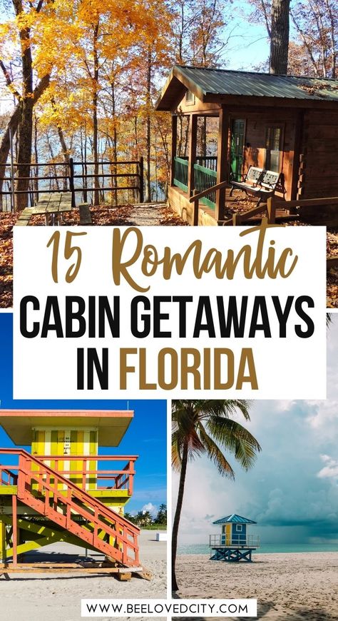 Romantic Florida Getaway, Florida Getaways, Romantic Cabin Getaway, Florida Getaway, Florida Travel Guide, Travel Florida, Romantic Cabin, Places In Florida, Travel Bucket List Usa