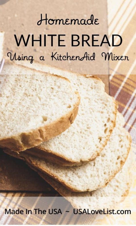 Kitchenaid Mixer Recipes, Kitchenaid Stand Mixer Recipes, Stand Mixer Recipes, Kitchen Aid Recipes, Homemade White Bread, Mixer Recipes, White Bread Recipe, Kitchenaid Mixer, Cookie Recipes Homemade