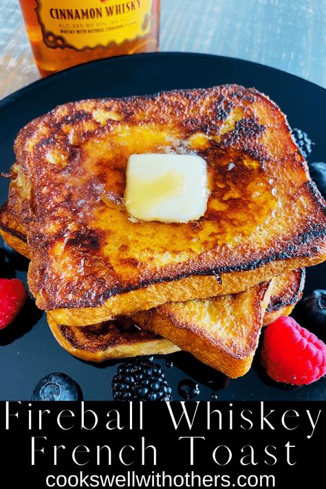 Camping Recipes Dinner, Fireball Recipes, Fireball Whiskey, Griddle Cooking, Tailgating Recipes, Blackstone Griddle, Tailgate Food, French Toast Casserole, French Toast Recipe