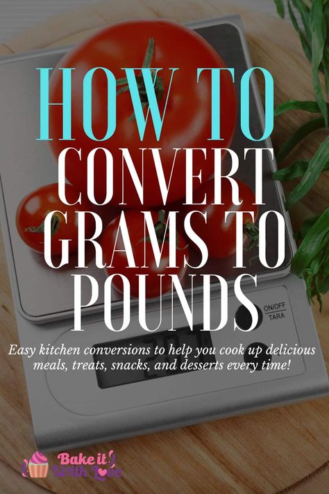 The number of grams in a pound depends on exactly what and where you are measuring, so I've laid out all the info you need! With a few tips and tricks you can be fully confident in your kitchen conversions. Or, check out our easy conversion chart for instant answers to how many grams are in a pound! BakeItWithLove.com #bakeitwithlove #grams #pound #conversions #measurements Gram Conversion Chart, Kitchen Conversions, Metric Conversion Chart, Food Scales, Metric Conversions, Measurement Conversions, Food Scale, Packaged Food, Family Favorite Meals