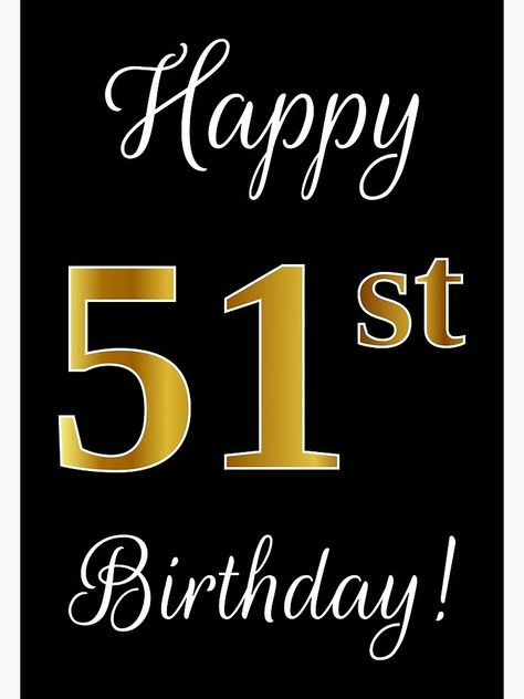 Happy 51st Birthday Wishes, 31st Party, Happy 61st Birthday, Happy 31st Birthday, Happy 61 Birthday, Happy 51st Birthday, Birthday Cards Printable, Happy 41st Birthday, Happy 31 Birthday