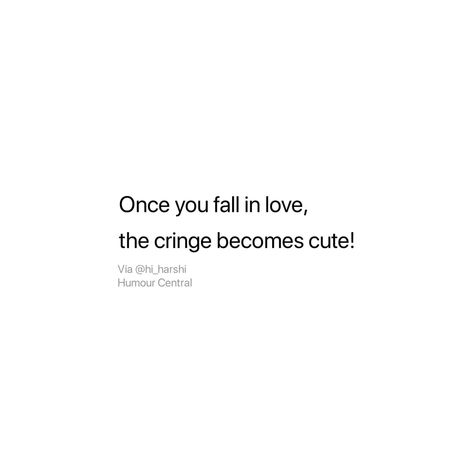 Cringe Love Quotes, Cringe Love, Love Is When, Urdu Quotes With Images, Reality Quotes, Urdu Quotes, Falling In Love, Love Quotes, Humor