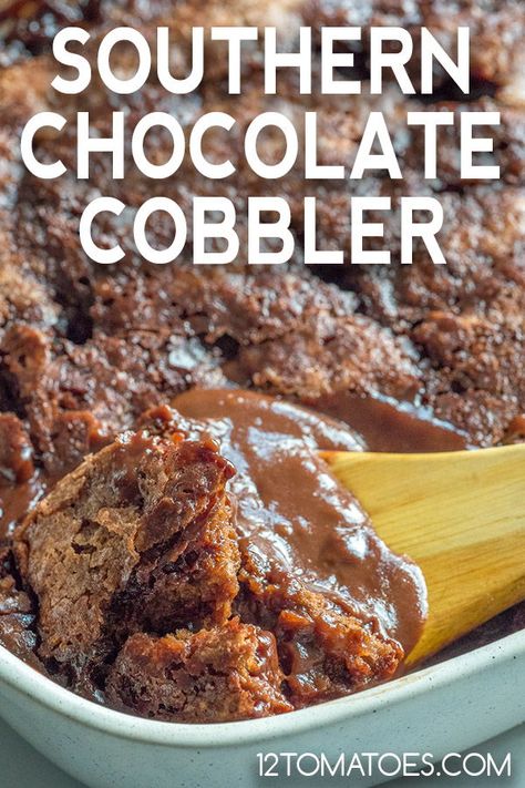 Southern Chocolate Cobbler, Cobbler Easy, Chocolate Cobbler, 12 Tomatoes Recipes, Southern Desserts, Chocolate Lava Cake, Cobbler Recipe, Fudge Sauce, Cobbler Recipes