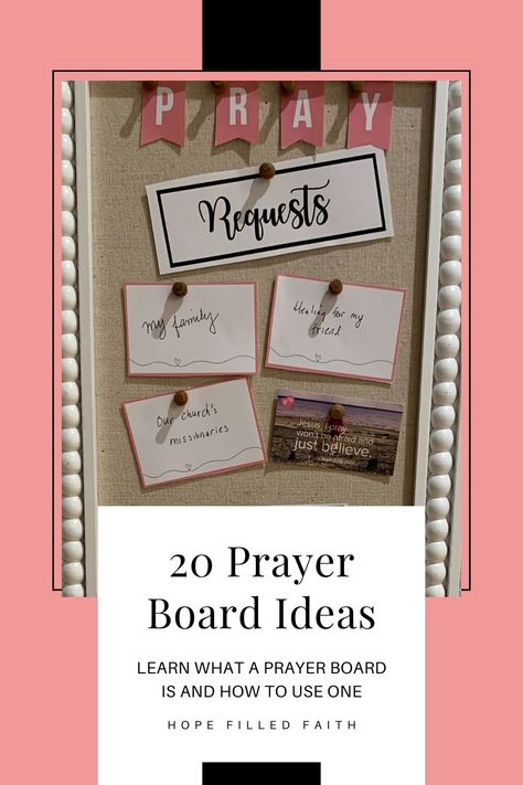 20 prayer board ideas - learn what a prayer board is and how to use one at Hope Filled Faith. Picture of a prayer board with requests pinned to the board. Pray Board Ideas, Prayer Board Ideas, Gods Faithfulness, Diy Prayer Board, 2024 Prayer, Biblical Homemaking, Prayer Boards, Prayer Vision Board, Prayer Breakfast