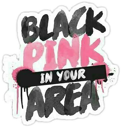 Black Pink In Your Area, Mobile Stickers, Kpop Stickers, Pink Crafts, Blink Book, Black Pink Background, Pop Stickers, Blackpink Poster, Music Stickers