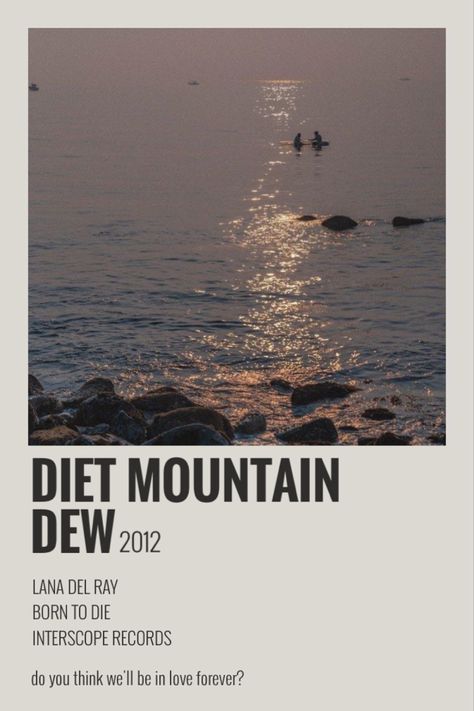 Lana Del Ray Diet Mountain Dew Poster, Alternative Minimalist Album Covers Lana Del Rey, Music Album Covers Lana Del Rey, Lana Del Ray Song Poster, Cheap Thrills Aesthetic, Lana Del Ray Diet Mountain Dew, Diet Mountain Dew Poster, Song Polaroid Posters Lana Del Ray, Music Poloroid Posters