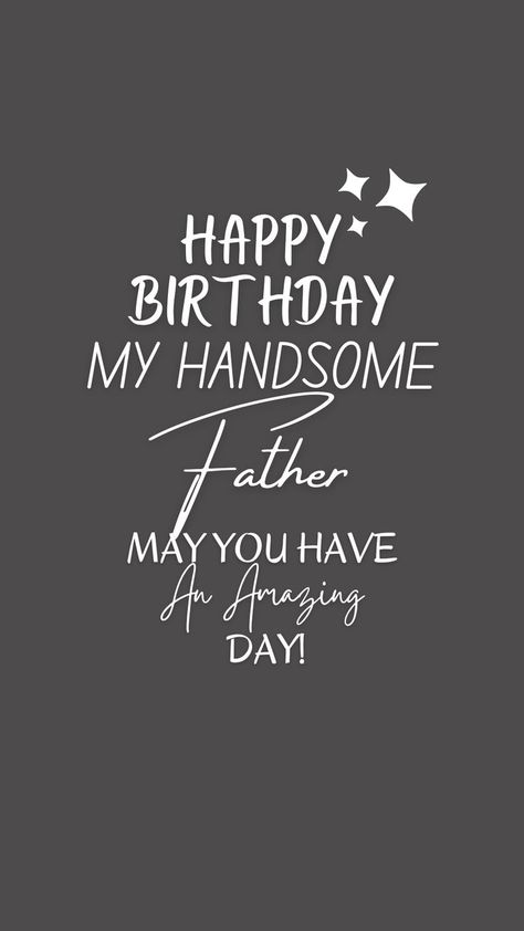 Dad's Birthday is here. Nothing is more important. Find a variety of Birthday wishes to your beloved father, mother, brother even to your boss. #dadwishes #birthday #birthdaycards #birthdaywishestodad #birthdaywishestomother #birthdaywishtofather #birthdaywishestosister. You can find digital Birthday cards for your Bestfriend your Sister and more. #birthdaywishestobff #birthdaywishestosister #birthdaywishestoson #birthdaywishestodaughter #birthdaywishestobrother #digitalbirthdaycards Happy Birthday Papa Quotes, Happy Birthday Dad Cards, Birthday Wishes For Father, Message For Father, Birthday Wishes For Mother, Happy Birthday Icons, Unique Birthday Wishes, Cell Phones And Accessories, Birthday Father