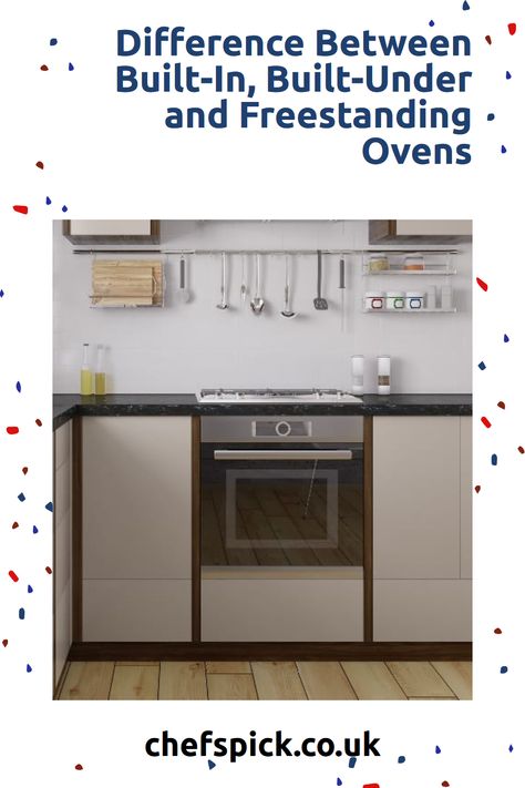 Are built-in and built-under ovens the same? If not, what is the difference between them? Let how built-in and built-under ovens differ from each other and freestanding ovens. Under Counter Oven, Built In Oven, Freestanding Double Oven, Integrated Oven, Freestanding Oven, Oven Cabinet, Best Oven, Single Oven, Range Cooker