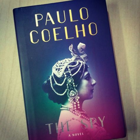 Added to my Bookshelf... The Spy by Paulo Coelho !!!!!! #AurorellaBlog #Aurorella #thespy #paulocoelho #novel #matahari #book #books #bookshelf #bookstagram #bookreader #reading #read #winter #wintervibes #lovewinter #autumn #autumn🍁 #excited #lifestyle #lifestyleblogger #love #life #selflove Paulo Coelho Books, Manpreet Kaur, English Novels, Easy Nail Art, Book Reader, Favorite Authors, Fiction Books, Simple Nails, New Books