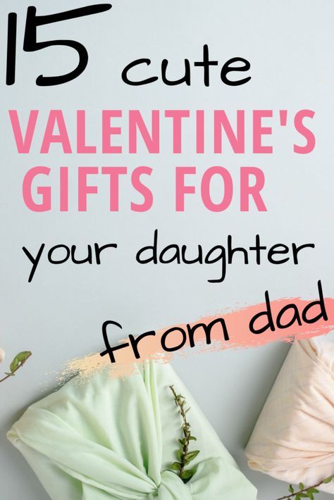 Valentine’s Day For Daughters, Valentine Gifts For Daughters, Valentines For Dad, Daughter Valentines Gift Ideas, Valentines Gifts For Daughter, Valentines Gift For Daughter, Valentines Gift For Dad, Valentine Gift For Daughter, Valentine Gift For Dad