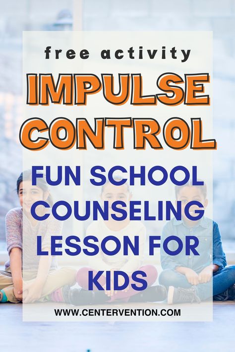 Impulse Control Kindergarten, Self Control Lessons Elementary, Self Control Lessons For Kids, Self Control Activities For Kids, Impulse Control Activities For Kids, Counseling Classroom, Social Skills Lessons, Elementary School Counselor, School Counseling Lessons