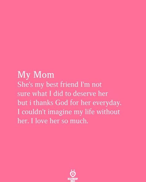 She's My Best Friend, Love My Mom Quotes, Conversation Quotes, Love You Mom Quotes, Mom Quotes From Daughter, Mom Poems, Thanks God, Mother Poems, Happy New Year Message