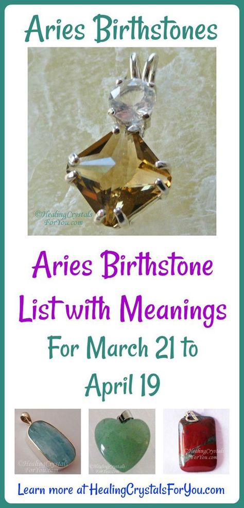 Aries Birthstones Aries Birthstone List with Meanings For March 21 to April 19 Crystals For Aries, Birthstones Meanings, Aries Birthstone, Crystals For Wealth, April Stone, Aries Ram, Healing Crystals For You, Abs Exercises, Crystal Properties