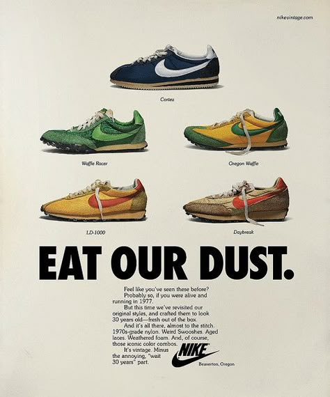 Nike Vintage Running_Advertising  Advertising for the Nike Vintage Campaign was designed, like the footwear, to appear as though it had been unearthed from a 1970’s time capsule. The photography, headlines and body copy had to appear authentically 70’s, while also conveying a contemporary tone. Iklan Vintage, Advertising Inspiration, Nike Poster, Nike Ad, Sneaker Posters, Best Graphic Design, Nike Retro, Nike Free Run, Vintage Sneakers